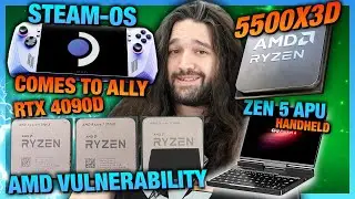 HW News - AMD 5500X3D, Steam OS on ROG Ally, RTX 4070 VRAM Downgrade, AMD Vulnerability