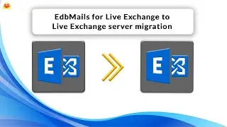 EdbMails for Live Exchange to Live Exchange server migration