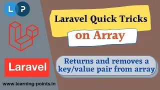 Arr::pull() - returns and removes a key / value pair from array | Array functions | Laravel Tutorial