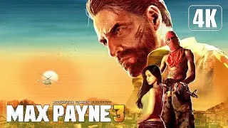 Max Payne 3 - Full Game 100% Longplay Walkthrough 4K 60FPS