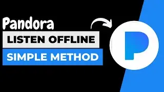 Pandora How to Listen Offline !! Listen Pandora Offline 2023 !! Pandora