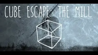Cube Escape The Mill Walkthrough
