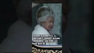 Queen #Elizabeth II, Britains Longest Ruling #Monarch, Has Died #shorts #queenelizabeth