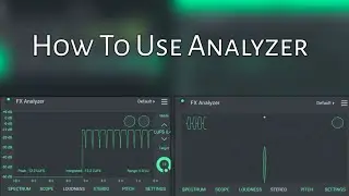 How To Use Analyzer in FL Studio Mobile (English)