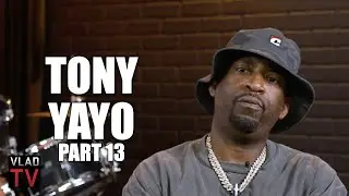 Tony Yayo: I'm Happy Young Buck Paid Back 50 Cent & Off G-Unit (Part 13)