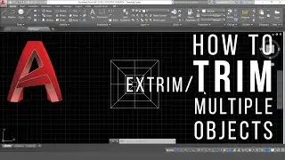 How to Trim Multiple Objects in AutoCAD | Extrim Command