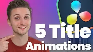 Animate TEXT Like a Pro - 5 Fusion Techniques in DaVinci Resolve