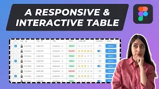 Create a Responsive and Interactive Table in Figma: A Beginner's Step-by-Step Guide