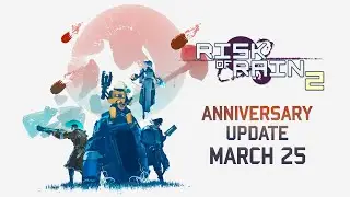 Risk of Rain 2 Anniversary Update Release Date and Info (plus bingo)