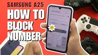 How to Block and Unblock Phone Numbers on Samsung Galaxy A25