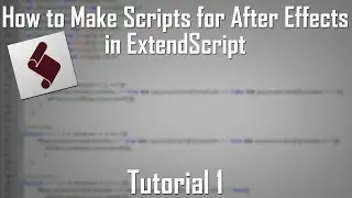 How to Make Basic Scripts for After Effects