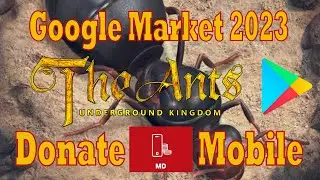 Донат в The Ants: Underground Kingdom через PlayMarket в 2024 году. Проверено! (Муравьи)