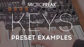 MicroFreak | Preset Examples - KEYS (Arp-fi)