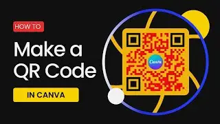 Creating QR Codes in Canva: Easy Tutorial for Two Different Methods