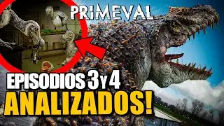 Analizando los Episodios 3 y 4 de Primeval: Temporada 1