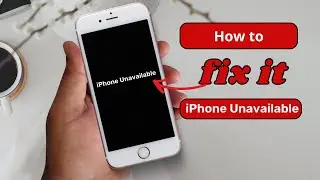 iPhone Unavailable : Quick Solution