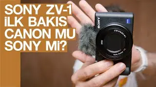 Sony ZV 1 First Look - Canon? Sony? 👀