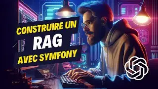 Construire un RAG en PHP avec la doc de Symfony, LLPhant et OpenAI : Tutoriel Complet 🚀