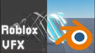 Roblox | How to make VFX in Blender and export to Roblox [Better Tutorial]