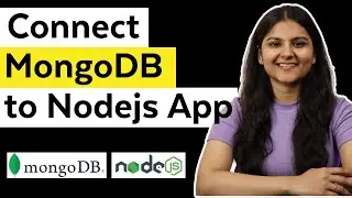 How to Connect NodeJS App to MongoDB? | ExpressJS & Mongoose (Part 2 of 3)