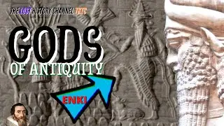 The Gods of Antiquity: The Eridu Genesis and Enki