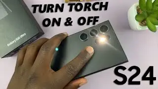 How To Turn Torch ON / OFF On Samsung Galaxy S24 / S24 Ultra | Turn Flashlight ON / OFF