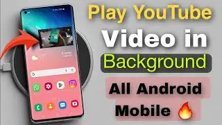 Youtube Video Ko Background Me Kaise Chalaye |  How To Play YouTube Video In Background  2024 |