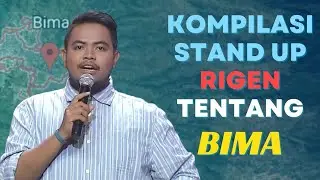 Kompilasi Stand Up Rigen Bicara Tentang Bima: Orang Bima Kalau Ngomong Teriak-Teriak