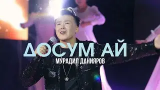 Мурадил Данияров _ Досум ай / 2024