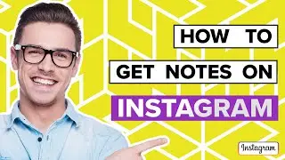 How To Get Notes On Instagram (2023)