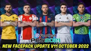 PES 2021 NEW FACEPACK UPDATE V11 OCTOBER 2022