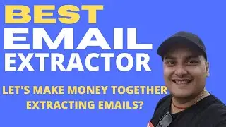 Best Email Extractor Software|Make Money Online In 2021