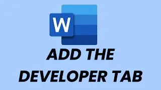 How To Add The Developer Tab In Microsoft Word