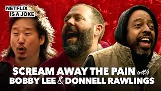 Bert Kreischer, Donnell Rawlings & Bobby Lee Did Scream Therapy | Netflix Is A Joke Exclusive