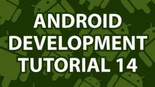 Android Development Tutorial 14