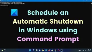 Cancel or schedule an Automatic Shutdown in Windows