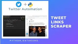 Tweet Links Scraper | Twitter Automation | Twitter Scraper- Python,DataKund
