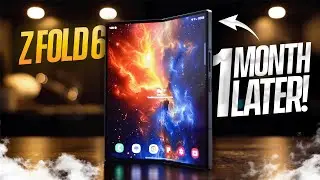 Galaxy Z Fold 6 (1 Month Later) - AFTER THE HYPE! (Honest Review)