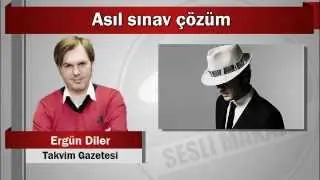 Ergün Diler : Asıl sınav çözüm