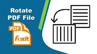 How to rotate a pdf file and save it in Foxit PDF Editor