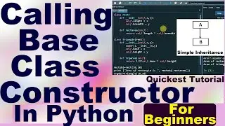 Calling base class constructor in python | Python for beginners #superconstructor #constructor #oop