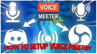 [TUTORIAL] How To Setup Voice Meeter Banana