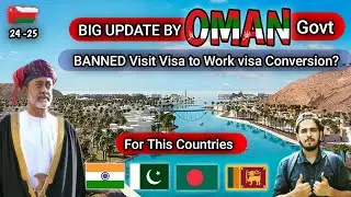 OMAN Banned Visit visa to Work Visa Conversion  2024. #oman