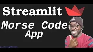 Build A Morse Code App with Streamlit and Python [2022]