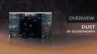 Checking out Dust by SoundMorph #audioplugindeals