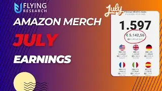 Amazon Merch Earnings JULY 2024