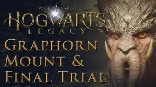 Hogwarts Legacy Graphorn Mount & San Bakar's Trial Walkthrough (How to EASILY Defeat the Graphorn!)