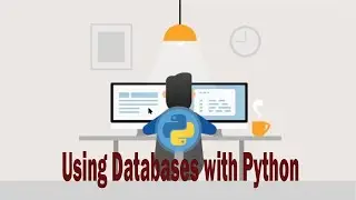 Using Databases with Python full Tutorial