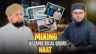 Mixing Allama Bilal Qadri Naat | Full Audio Naat Mixing Vlog | How to Make Naat By JAQ Studio