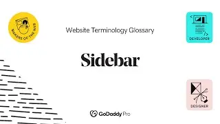 Sidebar Explained | Web Pro Glossary - Website Design Vol. 1